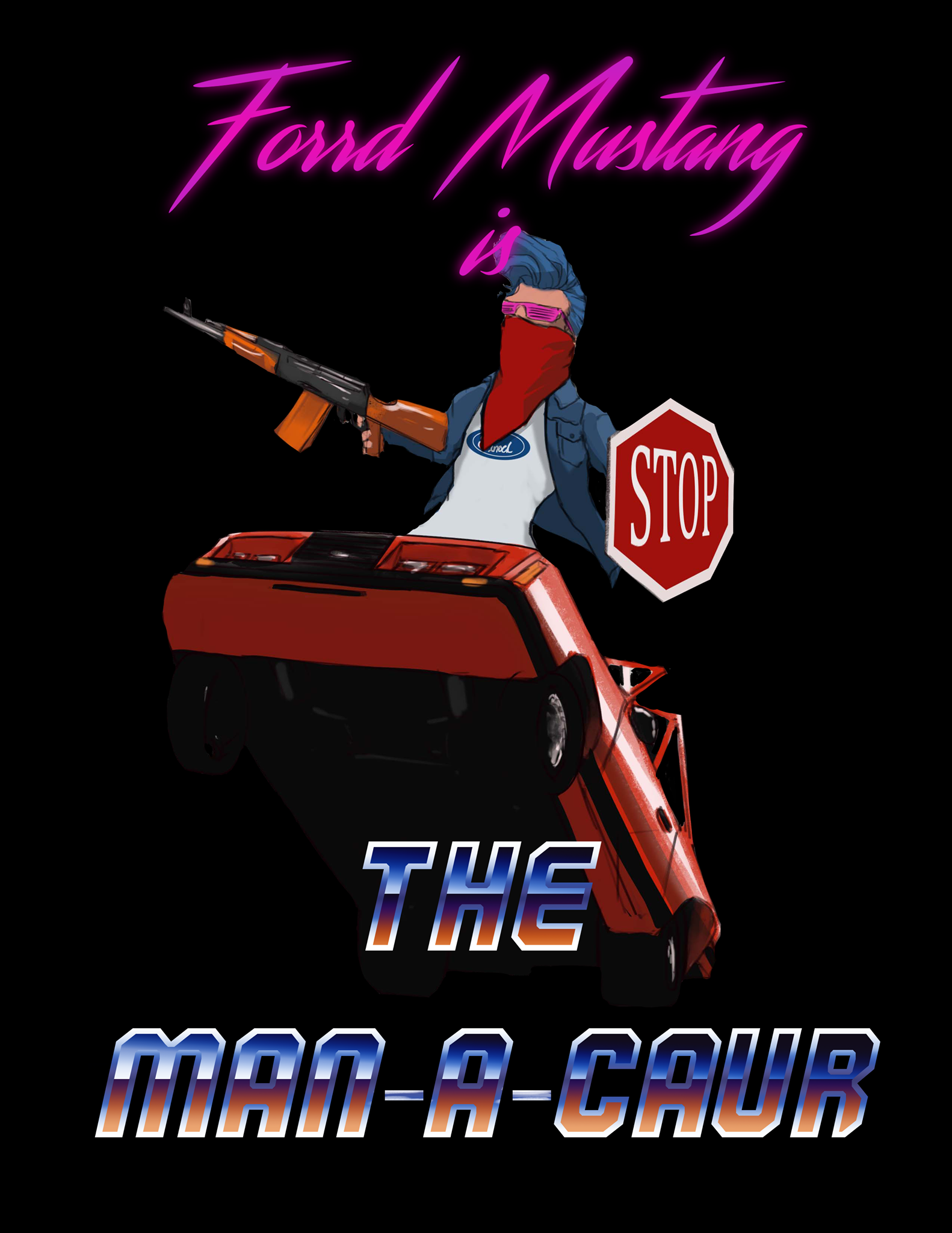 Ford Mustang, the Man-A-Caur